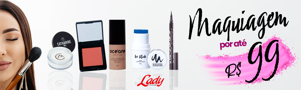 Maquiagens por até R$99